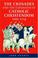 Cover of: The Crusades and the expansion of Catholic Christendom, 1000-1714