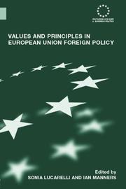 Cover of: Values and principles in European Union foreign policy