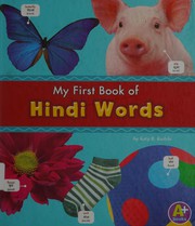 Cover of: My first book of Hindi words by Katy R. Kudela