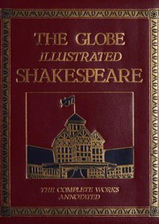 Cover of: The Globe illustrated Shakespeare by William Shakespeare