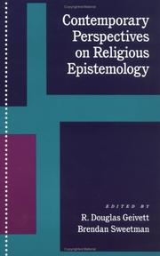 Cover of: Contemporary perspectives on religious epistemology by edited by R. Douglas Geivett, Brendan Sweetman.
