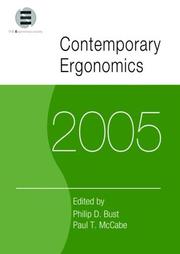 Cover of: Contemporary Ergonomics 2005 Proceedings of the International Conference on Contemporary Ergonomics (CE2005), 5-7 April 2005 Hatfield, UK