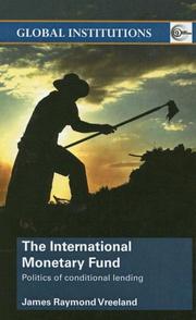 Cover of: The International Monetary Fund: Politics of Conditional Lending