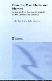 Cover of: Genetics, mass media, and identity by Tudor Parfitt