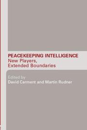 Cover of: Peacekeeping Intelligence New Players, Extended Boundaries (Studies in Intelligence)