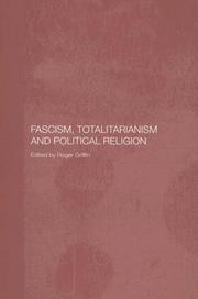 Cover of: Fascism, Totalitarianism, and Political Religion (Totalitarian Movements and Political Religions)