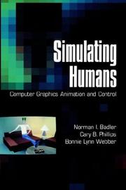 Cover of: Simulating humans: computer graphics animation and control