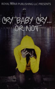 cry-baby-cry-or-not-cover