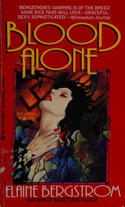Cover of: Blood Alone by Elaine Bergstrom