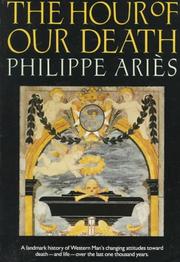 Cover of: The hour of our death by Philippe Ariès