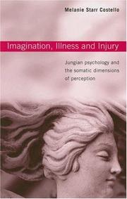 Cover of: Imagination, Illness, and Injury by Melanie Starr Costello