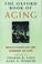 Cover of: The Oxford book of aging