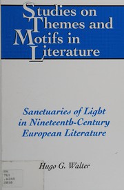 Cover of: Sanctuaries of light in nineteenth-century European literature