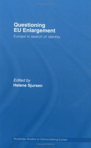 Cover of: Questioning EU enlargement: Europe in search of identity