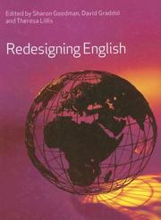 Cover of: Redesigning English (U211 Exploring the English Language) by Graddol. Goodma