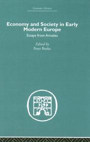 Economy and Society in Early Modern Europe by Burke Peter