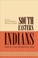 Cover of: Southeastern Indians since the Removal Era