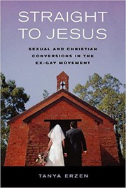 Cover of: Straight to Jesus by Tanya Erzen