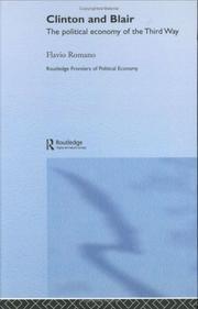 Cover of: Clinton and Blair: The Political Economy of the Third Way (Routledge Frontiers of Political Economy)