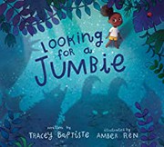 Cover of: Looking for a Jumbie by Tracey Baptiste, Amber Ren