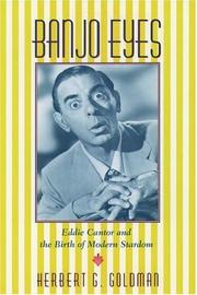Cover of: Banjo eyes: Eddie Cantor and the birth of modern stardom