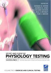 Cover of: Sport and Exercise Physiology Testing Guidelines: The British Association of Sport and Exercise Sciences Guide (Bases Sport and Exercise Science)