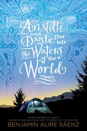 Cover of: Aristotle and Dante Dive into the Waters of the World by Benjamin Alire Sáenz