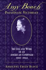 Amy Beach, Passionate Victorian by Adrienne Fried Block