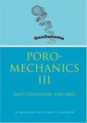 Cover of: Poromechanics III - Biot Centennial (1905-2005), Proceedings of the 3rd Biot Conference on Poromechanics, 24-27 May 2005, Norman, Oklahoma, USA