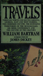 Cover of: Trav elsthrough North & South Carolina, Georgia, east & west Florida, the Cherokee country ...