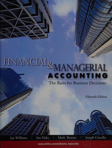 Financial & managerial accounting by Jan R. Williams ... [et al.].