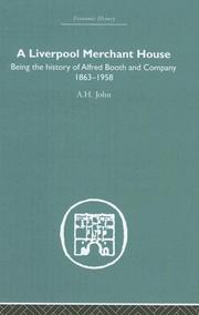 Cover of: A Liverpool Merchant House: Being the HIstory of Alfred Booth and Company 1863-1958 (Economic History (Routledge))