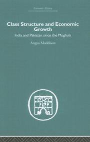Cover of: Class Structure and Economic Growth by Angus Maddison
