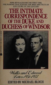 Cover of: Wallis and Edward: Letters, 1931-1937;The Intimate Correspondence of the Duke and Duchess of Windsor