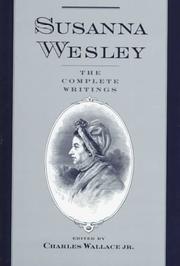 Cover of: Susanna Wesley: the complete writings