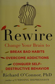 Cover of: Rewire by O'Connor, Richard (Psychotherapist)