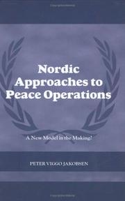Cover of: Nordic approaches to peace operations: a new model in the making