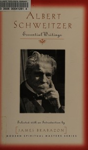 Cover of: Albert Schweitzer: essential writings
