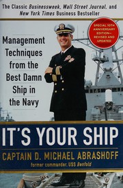 Cover of: It's Your Ship: Management Techniques from the Best Damn Ship in the Navy