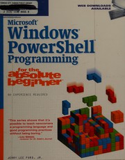 Cover of: Microsoft Windows PowerShell programming for the absolute beginner