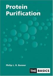 Cover of: Protein Purification (The Basicx)