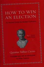 How to win an election by Quintus Tullius Cicero