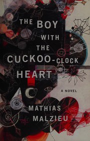 Cover of: The boy with the cuckoo-clock heart