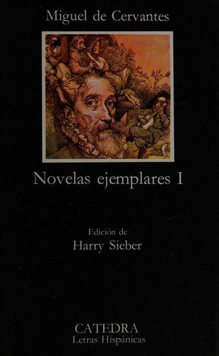 Novelas Ejemplares by Miguel de Cervantes Saavedra
