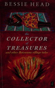 Cover of: The collector of treasures by Bessie Head
