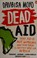 Cover of: Dead Aid