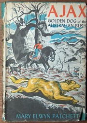 Cover of: Ajax, golden dog of the Australian bush