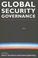 Cover of: Global Security Governance