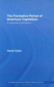 Cover of: The Formative Period of American Capitalism: A Materialist Interpretation (Routledge International Studies in Business History)