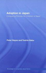 Cover of: Adoption in Japan: comparing policies for children in need